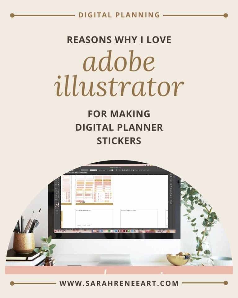 Reasons Why I Love Adobe Illustrator for Making Digital Planner Stickers